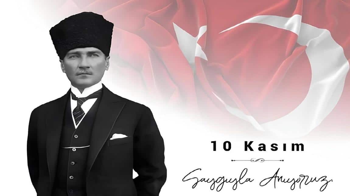 10 Kasım Atatürk'ü Anma Programı 